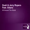 All Around the World (feat. Gitano) - EP album lyrics, reviews, download