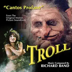 TROLL: Cantos Profane - from the Original Motion Picture Soundtrack - Single by Richard Band album reviews, ratings, credits