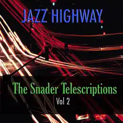 Jazz Highway: The Snader Telescriptions, Vol. 2 by Red Nichols & His Five Pennies, Firehouse Five Plus Two & Pete Daily album reviews, ratings, credits
