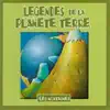 Legendes De La Planete Terre, Les Montagnes album lyrics, reviews, download