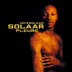 Solaar pleure - Single by MC Solaar album reviews, ratings, credits