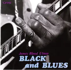 BLACK AND BLUES by James Blood Ulmer album reviews, ratings, credits