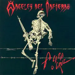 A Cara o Cruz by Ángeles del Infierno album reviews, ratings, credits