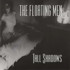 Tall Shadows by The Floating Men album reviews, ratings, credits