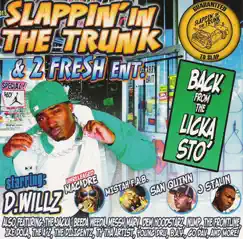 Slappin' In the Trunk: Back from the Licka Sto' by Various Artists album reviews, ratings, credits