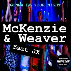 Gonna Be Your Night (Digital Single) by McKenzie & Weaver album reviews, ratings, credits