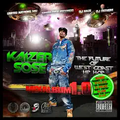 The Future of West Coast Hip Hop 1.0 by Kaizer Sose album reviews, ratings, credits