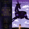 Strauss: Die Frau Ohne Schatten (The Woman without a Shadow) album lyrics, reviews, download