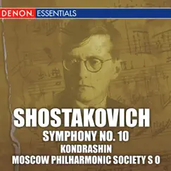 Shostakovich: Symphony No. 10 by The Symphony Orchestra of the Moscow Philharmonic Society & Kirill Kondrashin album reviews, ratings, credits