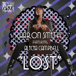 Lost (feat. Alicia Campbell) [Tony Arzadon and Nathan Scott Remix] Song Lyrics