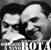 Omaggio a Nino Rota (Il musicista di Fellini) album lyrics, reviews, download