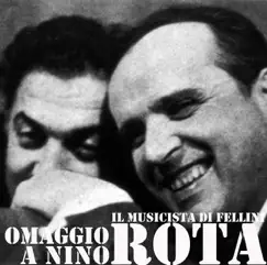 Omaggio a Nino Rota (Il musicista di Fellini) by Nino Rota, Giuseppe Nova, Fabrizio Buffa & Roberto Cognazzo album reviews, ratings, credits