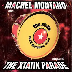 The Xtatik Parade by Machel Montano album reviews, ratings, credits