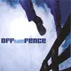 Off The Fence album lyrics, reviews, download