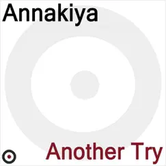 Another Try by Annakiya album reviews, ratings, credits