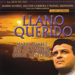 Llano Querido by Héctor Cabrera, Mario Suárez & Rafael Montaño album reviews, ratings, credits