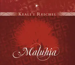 Maluhia by Keali'i Reichel album reviews, ratings, credits