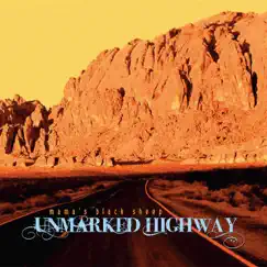 Unmarked Highway by Mama's Black Sheep album reviews, ratings, credits