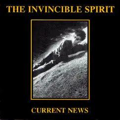 Current News by The Invincible Spirit album reviews, ratings, credits