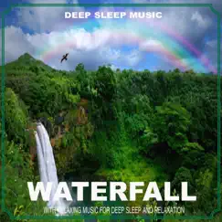 Waterfall With Relaxing Music (Nature Sounds) - Single by Nature Sound Series album reviews, ratings, credits