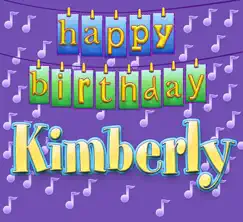 Happy Birthday Kimberly - Single by Ingrid DuMosch album reviews, ratings, credits