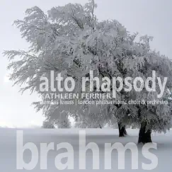 Brahms: Alto Rhapsody, Op. 53 by Kathleen Ferrier, Clemens Krauss, London Philharmonic Choir & London Philharmonic Orchestra album reviews, ratings, credits