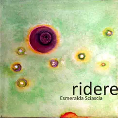 Ridere by Esmeralda Sciascia album reviews, ratings, credits