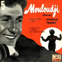 Vintage French No. 119 - EP: Mouloudji Chante Charles Trenet - EP by Mouloudji album reviews, ratings, credits