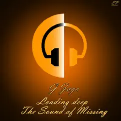 Loading Deep / The Sound of Missing you - EP - Single by G Jaga album reviews, ratings, credits