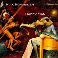 Happy Man - Single by Max Schneider album reviews, ratings, credits