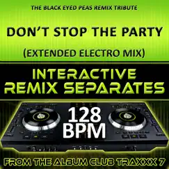 Don't Stop the Party (The Black Eyed Peas Remix Tribute)[128 BPM Interactive Remix Separates] by DJ Dizzy album reviews, ratings, credits