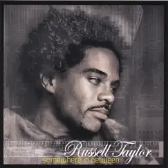 Somewhere In Between by Russell Taylor album reviews, ratings, credits