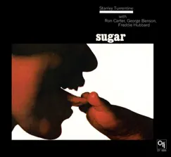 Sugar (40th Anniversary Edition) by Stanley Turrentine album reviews, ratings, credits
