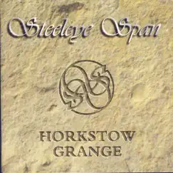 Horkstow Grange by Steeleye Span album reviews, ratings, credits