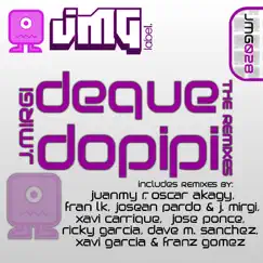 Deque Dopipi (Juanmy.R Remix) Song Lyrics