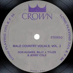 Male Country Vocals, Vol. 2 by Billy J. Tyler, Don Hughes & Jerry Cole album reviews, ratings, credits