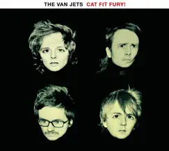 Cat Fit Fury! by The Van Jets album reviews, ratings, credits