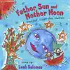 Father Sun and Mother Moon, Soulful Songs for Children album lyrics, reviews, download