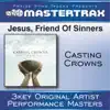 Jesus, Friend of Sinners (Performance Tracks) - EP album lyrics, reviews, download