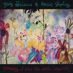 Yesterday I Saw the Earth Beautiful by Gerry O'Beirne & Rosie Shipley album reviews, ratings, credits