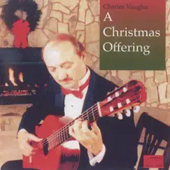 A Christmas Offering by Charles Vaughn album reviews, ratings, credits