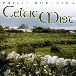 Celtic Mist by Philip Boulding album reviews, ratings, credits