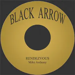 Rendezvous - Single by Mike Anthony album reviews, ratings, credits
