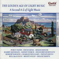 The Golden Age of Light Music: a Second a-Z of Light Music by Various Artists album reviews, ratings, credits