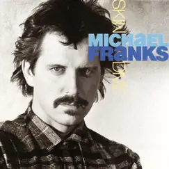 Skin Dive by Michael Franks album reviews, ratings, credits