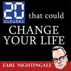 20 Minutes That Could Change Your Life by Earl Nightingale album reviews, ratings, credits