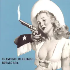 Bufalo Bill by Francesco De Gregori album reviews, ratings, credits