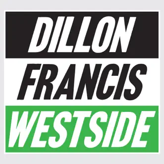 Westside! EP by Dillon Francis album download