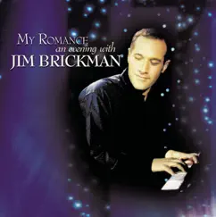 My Romance - An Evening With Jim Brickman by Jim Brickman album reviews, ratings, credits