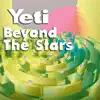 Beyond the Stars (Remixes) - Single album lyrics, reviews, download